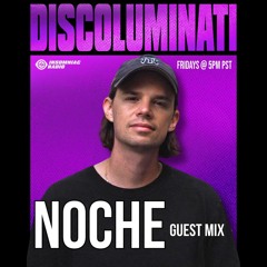 Noche - Guest mix for Discoluminati @ Insomniac Radio (Friday Dec 18)