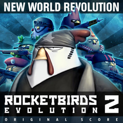Rocketbirds Disco Arena (Edit) [New World Revolution]
