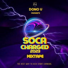 DONO V PRESENTS SOCACHARGED 2023