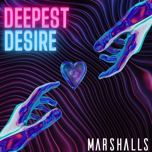 Marshalls - Deepest Desire