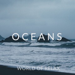 Oceans: 1 hour relaxing music with sounds of ocean