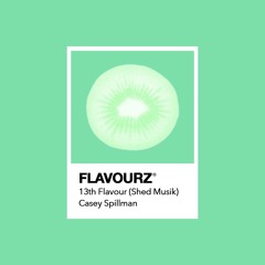 PremEar: Casey Spillman - 13th Flavour (Shed Musik)[BANDCAMP]