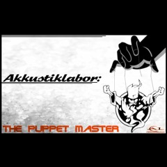 Akkustiklabor - The Puppet Master