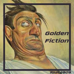 Space909 - Golden Fiction