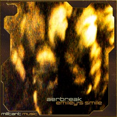 AERBREAK - EMILEY’S SMILE