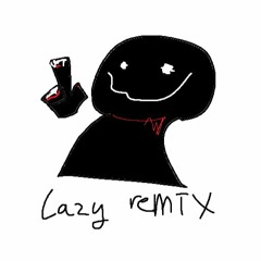 Onslaught Lazy Remix (Remixed by Peanut Chan)