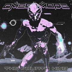OmegaMode - The Fourth Kind (FREE DOWNLOAD)