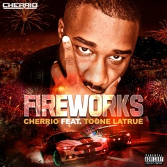 Fireworks(feat. Toone Latrué)