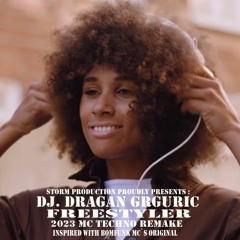 DJ.DRAGAN GRGURIC - FREESTYLER ( 2023 MC TECHNO REMAKE - INSPIRED WITH BOMFUNK MC`s ORIGINAL )