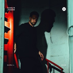 Cloak/N/Dagger – Samu.l 2025