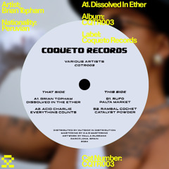 PREMIERE: A1. Brian Topham - Dissolved In The Ether (CQTR003)