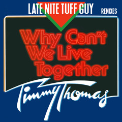 Why Can't We Live Together (LNTG Rework)
