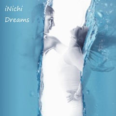 INichi - Dreams