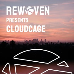 Rewoven Presents 015: Cloudcage (Melodic & Chill House Mix)