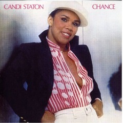 Candi Staton - Chance - DJ Kulbir Disco Edit