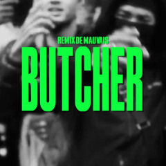 Sosa La M - Butcher | Remix de Mauvais