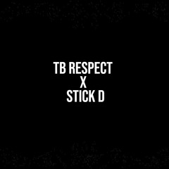 TB Respect X STICK D