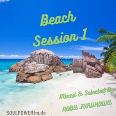 Beach Session 1 Mixed & Selected By Nobu Furukawa