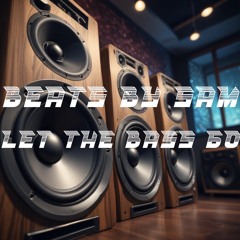 Beats by Sam - Let The Bass Go