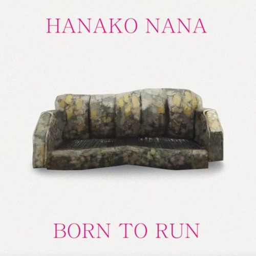 하나코 나나(Hanako nana) born to run 봉누도 official