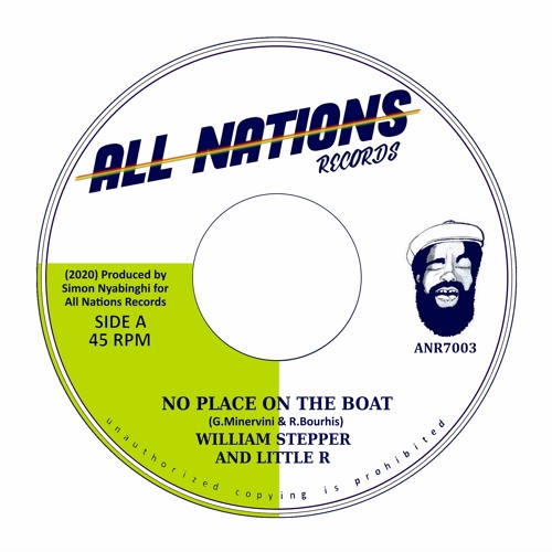 William Stepper and Little R - No Place On The Boat  + Dub ANR 7004