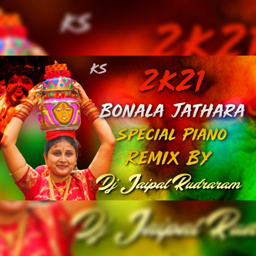 Bonala Jathara (2021) Spl Piono Remix By Dj Jaipal Rudraram