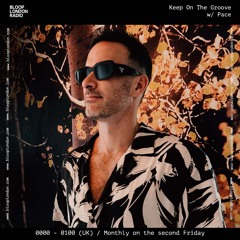 Keep On The Groove w/ Pace - 09.01.25