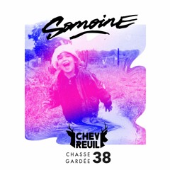 Chasse Gardée #38 - Somoine