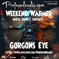 Gorgons Eye Profound Radio 008