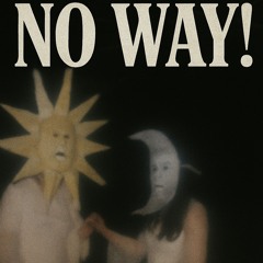 No WAY!  (prod. sickboi)