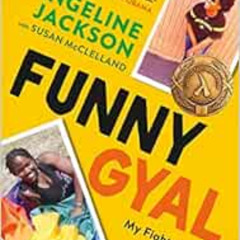 [GET] EBOOK 🗃️ Funny Gyal: My Fight Against Homophobia in Jamaica by Angeline Jackso