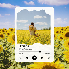 Ariana (Prod.Petrixxx)