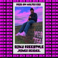 SEN DAWG - GOKU FREESTYLE 2018 (Prod By Walter Ego)