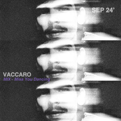 Miss You Dancing - MIX VACCARO