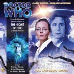 [Free] EPUB 📕 The Eight Truths (Doctor Who: The Eighth Doctor Adventures, 3.7) by  E