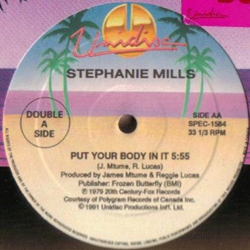Stephanie Mills - Put Your Body In It (12" Slowed)