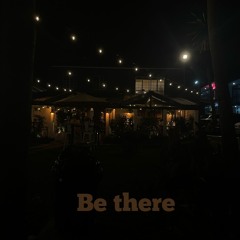 Be There - Abigael Muthoka