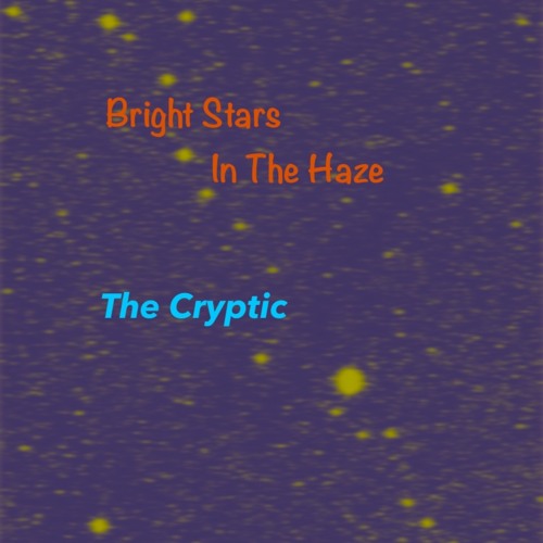 Bright Stars In The Haze
