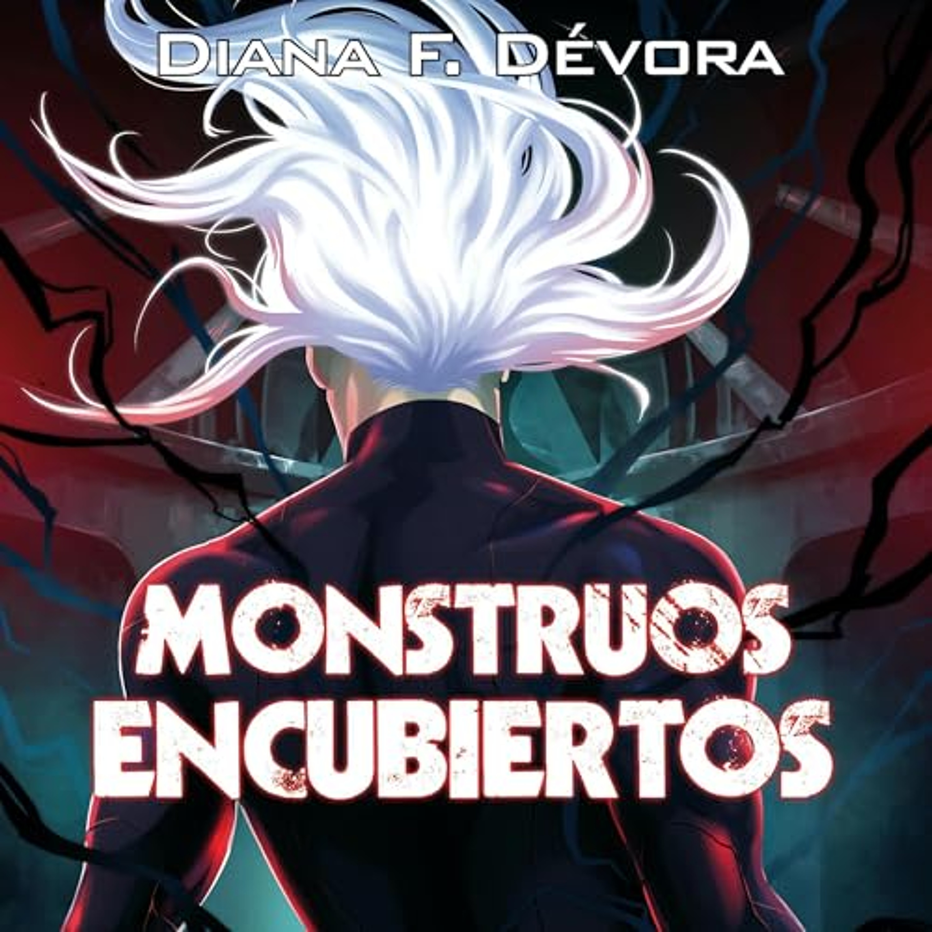 Monstruos encubiertos (Audiolibro) | Prueba Gratis