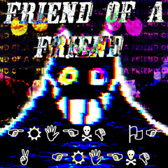 FRIEND OF A FRIEND (COVER)