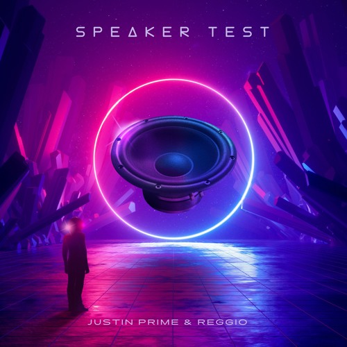 Stream JUSTIN PRIME & REGGIO - SPEAKER TEST 🔊 by TurnItUp Muzik | Listen  online for free on SoundCloud