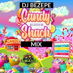 Candy Shack Riddim Mix | DJ BEZEPE