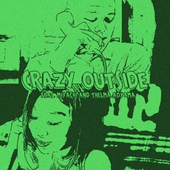 MIYACHI&青山テルマ-CRAZY OUTSIDE(REMIX)
