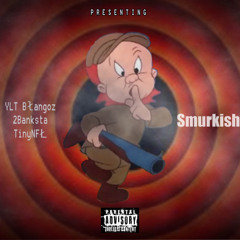 Ylt Blangoz - Smurkish ft. YLT Banks x TinyNFL