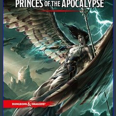 (<E.B.O.O.K.$) ⚡ Princes of the Apocalypse (Dungeons & Dragons)     Hardcover – Illustrated, April