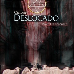 Ciclone - Deslocado (prod. DJ Leopardo).mp3
