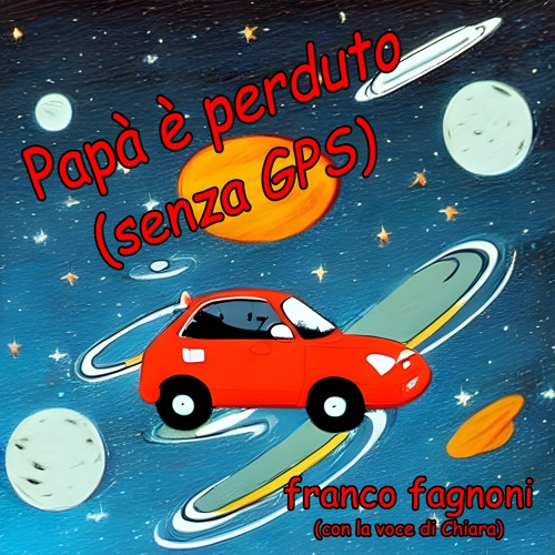 Papà è perduto (senza GPS)