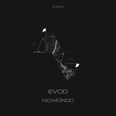 Evod | No Mondo [LP] EVOD Digital (EVD037)