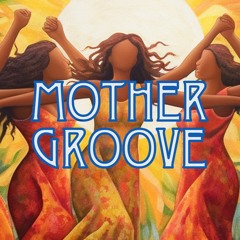 Dance - Temple - Mother Groove