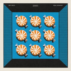 Boy Deco - Real Sugar (Instrumental)
